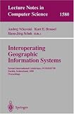 Interoperating Geographic Information Systems: Second International Conference, INTEROP'99, Zurich, Switzerland, March 10-12, 1999 Proceedings (Lecture Notes in Computer Science)
