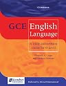 GCE English Language: A Study and Revision Course for O Level