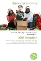 LGBT Adoption: Adoption, Lesbian, Gay, Bisexuality, Transgender, LGBT, Best interests, In re: Gill, LGBT rights in Australia, LGBT parenting, Heterosexism, LGBT rights by country or territory
