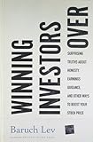 Winning Investors Over: Surprising Truths About Honesty, Earnings Guidance, and Other Ways to Boost Your Stock Price