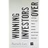 Winning Investors Over: Surprising Truths About Honesty, Earnings Guidance, and Other Ways to Boost Your Stock Price