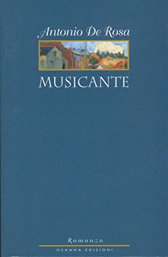 Musicante (LE NOTE AZZURRE ROMANZI) (Italian Edition)