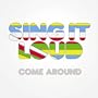 Come Around