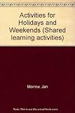 Activities for holidays and weekends