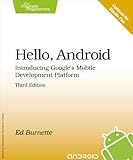 Hello, Android : introducing Google's mobile development platform
