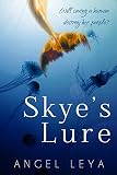 Skye's Lure: A Contemporary Fantasy Romance Mermaid eBook