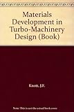 Materials development in turbo-machinery design : Second Parsons International Turbine Conference