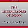 The Cheerleaders of Doom: N.E.R.D.S., Book 3