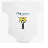 Perfection Already 2 - Just for Kids Baby Onesie