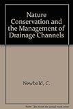 Nature conservation and the management of drainage channels