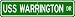 USS WARRINGTON DD 843 Street Sign - Navy