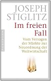 Produkt-Bild: Im freien Fall: Vom Versagen der M&auml;rkte zur Neuordnung der Weltwirtschaft