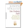Im freien Fall: Vom Versagen der M�rkte zur Neuordnung der Weltwirtschaft
