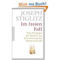 Im freien Fall: Vom Versagen der M�rkte zur Neuordnung der Weltwirtschaft