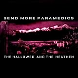 The Hallowed and the Heathen