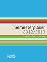 Semesterplaner 2012/2013: September 2012 - August 2013