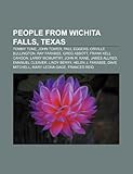 People from Wichita Falls, Texas: Tommy Tune, John Tower, Paul Eggers, Ray Farabee, Greg Abbott, Larry McMurtry, James Allred, Lindy Berry-