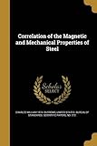 Correlation of the Magnetic and Mechanical Properties of Steel