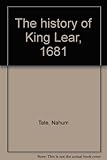 The history of King Lear, 1681