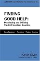 Finding Good Help: Developing and Utilizing Student Assistant Coaches