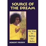 Source of the Dream: My Way to Sathya Sai Baba