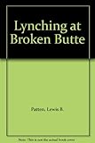 Lynching at Broken Butte