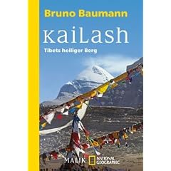 Kailash: Tibets heiliger Berg