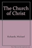 The church of Christ : an exploration