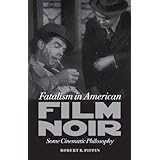 fatalism in american film noir some cinematic philosophy page barbour lectures