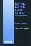 Drink drive case notes