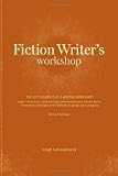 Fiction Writers Workshop [Paperback] [2008] 2 Ed. Josip Novakovich