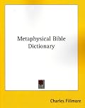 Metaphysical Bible Dictionary