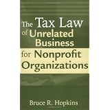 The Tax Law of Unrelated Business for Nonprofit Organizations (Wiley)