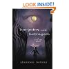 Bargains and Betrayals: A 13 to Life Novel