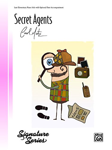 Secret Agents: Late Elementary Piano Solo (Piano) (Signature Series)