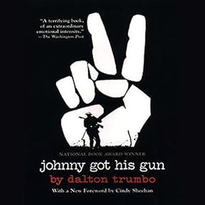 Johnny Got His Gun - Dalton Trumbo 