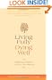 Living Fully, Dying Well: Reflecting on Death to Find Your Life's Meaning