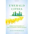 Emerald Cities: Urban Sustainability and Economic Development