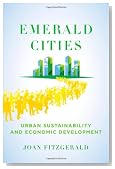 Emerald Cities: Urban Sustainability and Economic Development