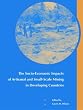The Socio-economic Impacts of Artisanal and Small-scale Mining in Developing Countries
