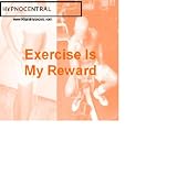 Exercise Is My Reward