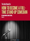 The Best Book On How To Become A Full Time Stand-up Comedian
