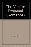 The virgin's proposal
