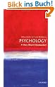 Psychology: A Very Short Introduction (Very Short Introductions)