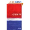Psychology: A Very Short Introduction (Very Short Introductions)