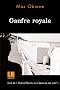 Gaufre royale : Suivi de