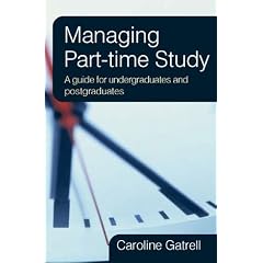 Managing Part-time Study: A guide for undergraduates and postgraduates