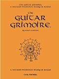 Carl Fischer Carl Fischer Guitar Grimoire: A Notated Intervalic Study of Scales - B0009PJIX6