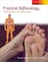 Practical Reflexology: Interpretation and Techniques (Massage Therapy)
