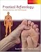 Practical Reflexology: Interpretation and Techniques